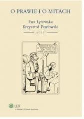 O prawie i o mitach - Łętowska Ewa, Krzysztof Pawłowski