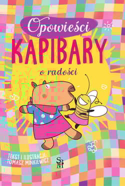 O radości. Opowieści kapibary - Tomasz Minkiewicz