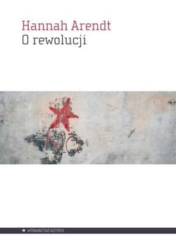 O rewolucji - Hannah Arendt