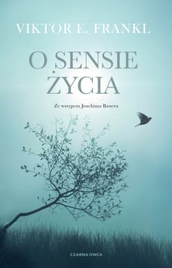 O sensie życia - Viktor E. Frankl