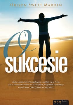 O sukcesie - Marden Orison Swett