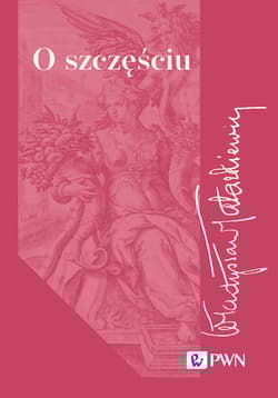 O szczęściu - Tatarkiewicz Władysław