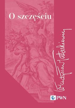 O szczęściu - Tatarkiewicz Władysław