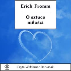 O sztuce miłości - audiobook - Erich Fromm