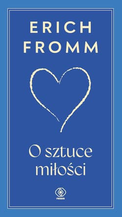 O sztuce miłości - ebook - Erich Fromm