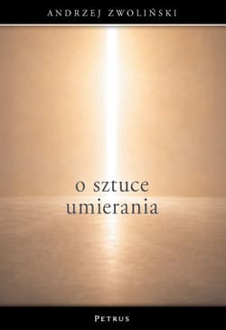 O sztuce umierania - Andrzej Zwoliński