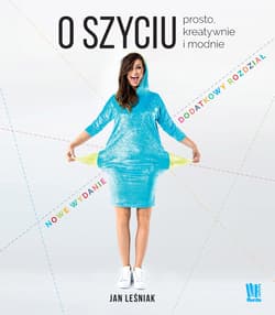 O szyciu Prosto, kreatywnie i modnie. - Jan Leśniak