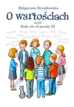 O wartościach, czyli Rady nie od parady III - ebook