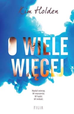 O wiele więcej - Kim Holden
