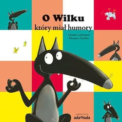 O Wilku który miał humory