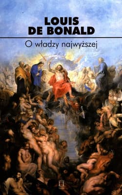 O władzy najwyższej - Bonald Louis Gabriel Ambroise de