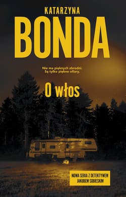 O włos wyd. kieszonkowe - Katarzyna Bonda