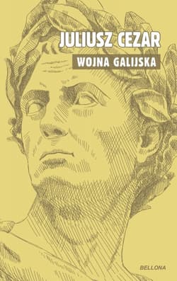 O wojnie galijskiej - Gajusz Juliusz Cezar