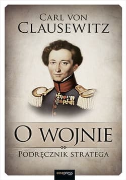 O wojnie Podręcznik stratega - Carl von Clausewitz