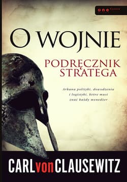 O wojnie Podręcznik stratega - Carl Clausewitz