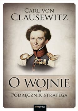 O wojnie. Podręcznik stratega - ebook - Carl von Clausewitz