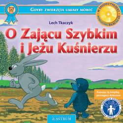 O Zającu Szybkim i Jeżu Kuśnierzu - Lech Tkaczyk