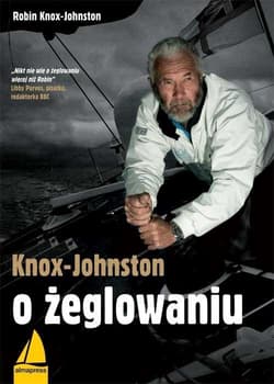 O żeglowaniu - Robin Knox-Johnston