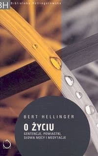 O życiu - Bert Hellinger