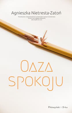 Oaza spokoju - ebook - Agnieszka Nietresta-Zatoń