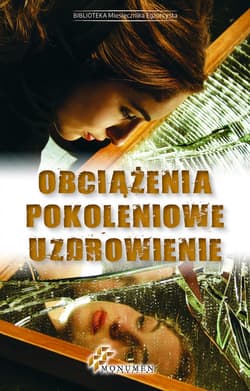 Obciążenia pokoleniowe Uzdrowienie