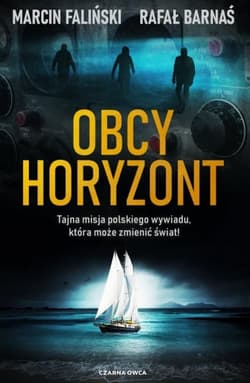 Obcy horyzont - Faliński Marcin, Barnaś Rafał