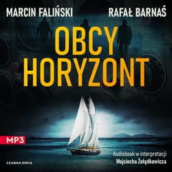Obcy horyzont - audiobook - Barnaś Rafał, Faliński Marcin