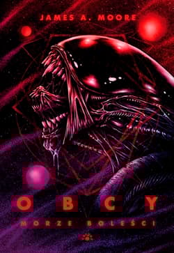 Obcy morze bolesci - James A. Moore