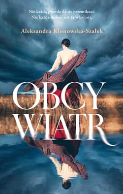 Obcy wiatr - ebook - Aleksandra Klonowska-Szałek