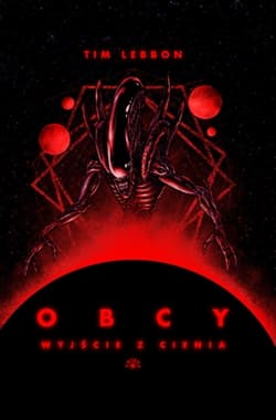 Obcy wyjście z cienia - Tim Lebbon