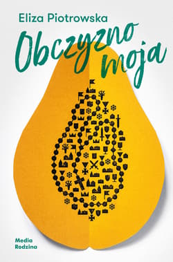 Obczyzno moja - Eliza Piotrowska