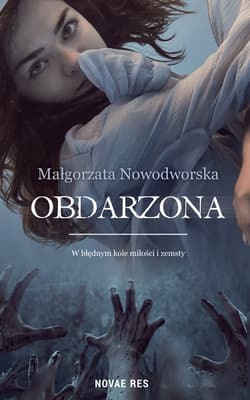 Obdarzona - Małgorzata Nowodworska