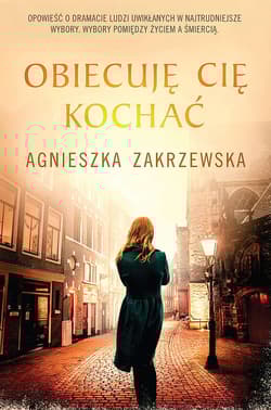 Obiecuję Cię kochać - Agnieszka Zakrzewska