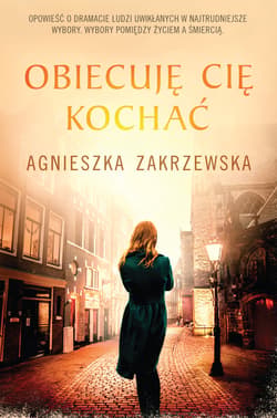 Obiecuję cię kochać - ebook - Agnieszka Zakrzewska