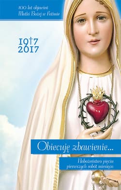 Obiecuję zbawienie... Nabożeństwo pięciu pierwszych sobót miesiąca - Krzysztof Zimończyk