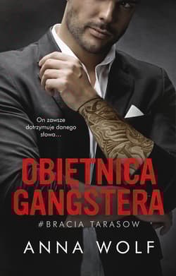 Obietnica gangstera. Bracia Tarasow wyd. 2025 - Anna Wolf