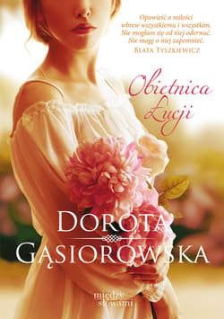 Obietnica Łucji [wznowienie 2022] - ebook - Dorota Gąsiorowska