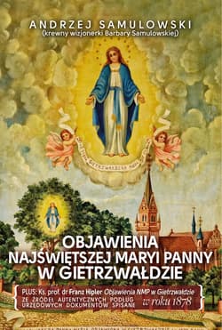 Objawienia Najświętszej Maryi Panny w Gietrzwałdzie - ebook - Andrzej Samulowski