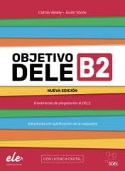 Objetivo DELE B2 Nueva Edicion 2024 + online - Teresa Bordón Martinez, Carmen Bordón Martinez