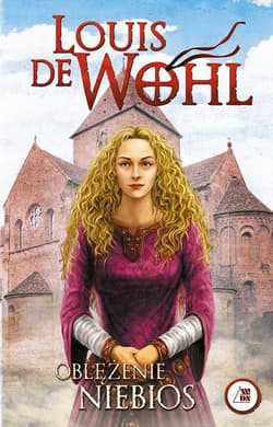 Oblężenie niebios - de Wohl Louis