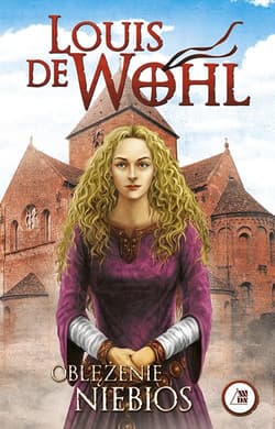 Oblężenie niebios - Louis Wohl