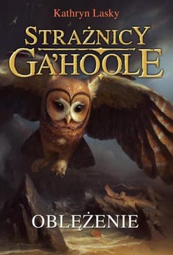 Oblężenie Nowa Baśń - Kathryn Lasky