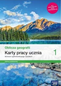 Oblicza geografii 1 Karty pracy ucznia Zakres podstawowy Szkoła ponadpodstawowa