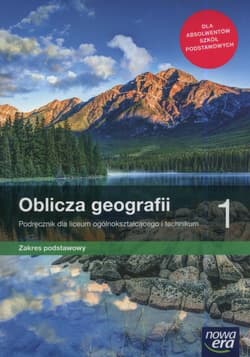 Oblicza geografii 1 Podręcznik Zakres podstawowy Szkoła ponadpodstawowa