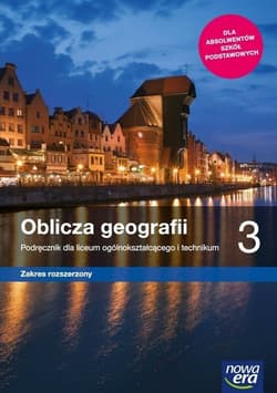 Oblicza geografii 3 Podręcznik Zakres rozszerzony Szkoła ponadpodstawowa