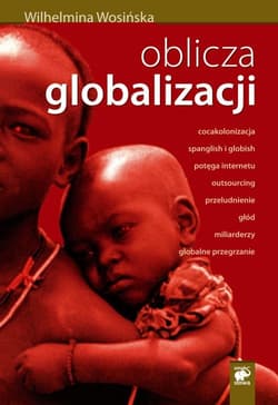 Oblicza globalizacji - Wilhelmina Wosińska