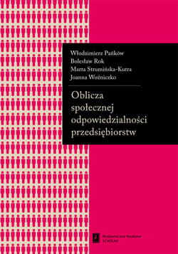 Oblicza społecznej odpowiedzialności przedsiębiorstw - Pańków Włodzimierz, Strumińska-Kutra Marta