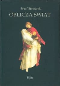 Oblicza świąt - Józef Smosarski