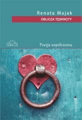 Oblicza tęsknoty - Renata Majak