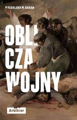 Oblicza wojny - Baran Magdalena M.